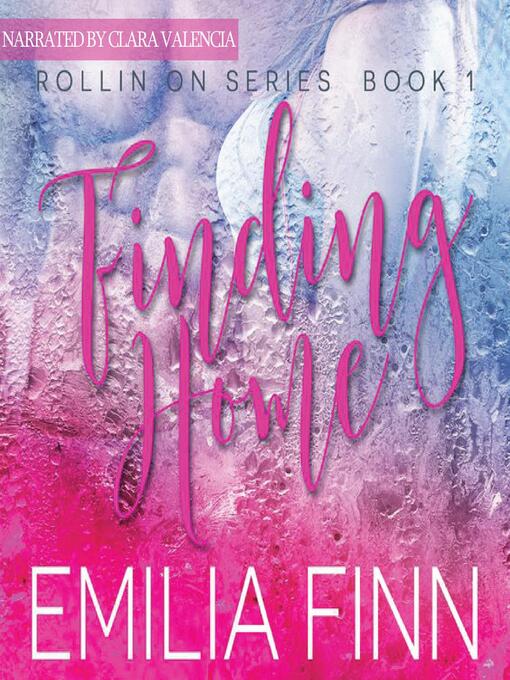 Title details for Finding Home by Emilia Finn - Available